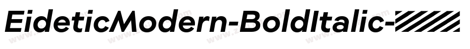 EideticModern-BoldItalic字体转换