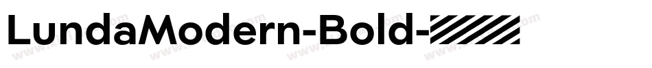 LundaModern-Bold字体转换