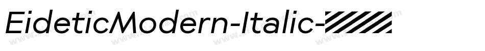 EideticModern-Italic字体转换