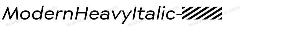 ModernHeavyItalic字体转换