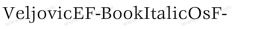 VeljovicEF-BookItalicOsF字体转换