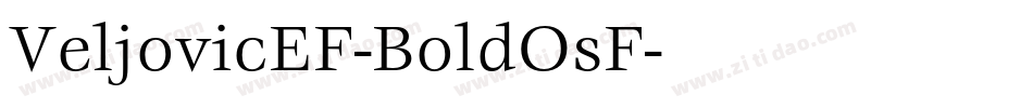 VeljovicEF-BoldOsF字体转换