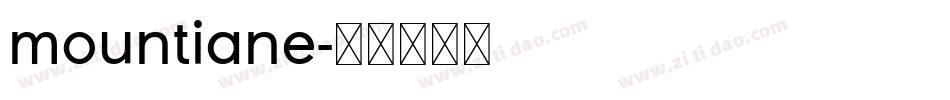mountiane字体转换