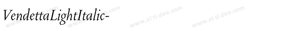 VendettaLightItalic字体转换