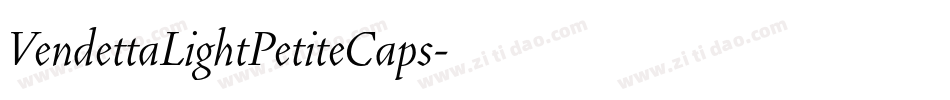 VendettaLightPetiteCaps字体转换