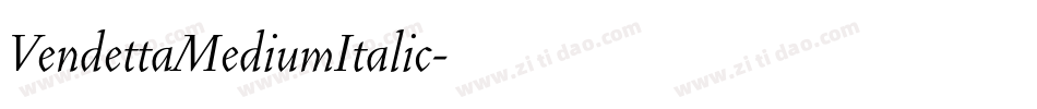 VendettaMediumItalic字体转换