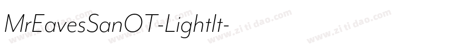 MrEavesSanOT-LightIt字体转换