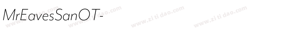 MrEavesSanOT字体转换
