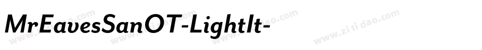 MrEavesSanOT-LightIt字体转换