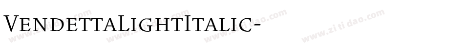 VendettaLightItalic字体转换