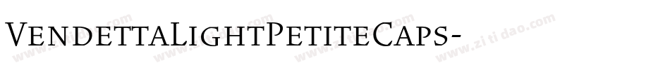 VendettaLightPetiteCaps字体转换