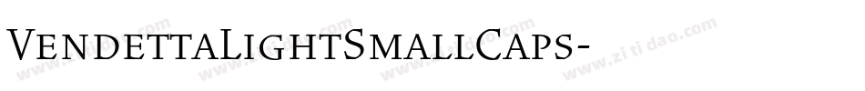 VendettaLightSmallCaps字体转换