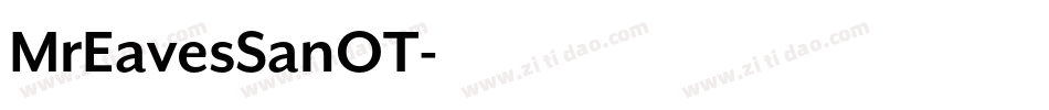 MrEavesSanOT字体转换