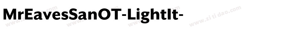 MrEavesSanOT-LightIt字体转换