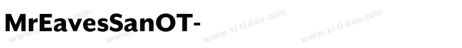 MrEavesSanOT字体转换
