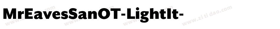 MrEavesSanOT-LightIt字体转换