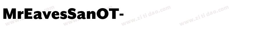 MrEavesSanOT字体转换