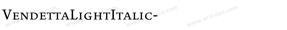 VendettaLightItalic字体转换