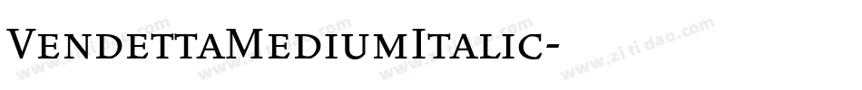 VendettaMediumItalic字体转换