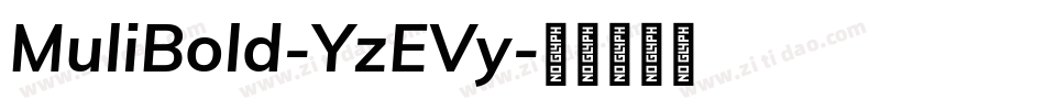 MuliBold-YzEVy字体转换