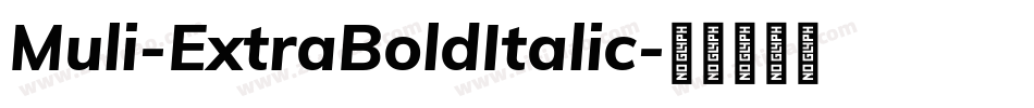 Muli-ExtraBoldItalic字体转换