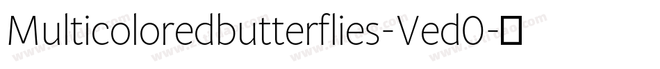 Multicoloredbutterflies-Ved0字体转换