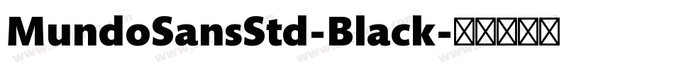 MundoSansStd-Black字体转换