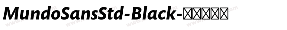 MundoSansStd-Black字体转换