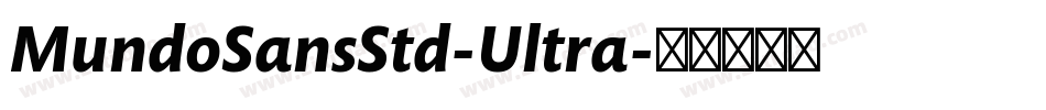 MundoSansStd-Ultra字体转换