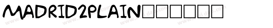 Madrid2Plain字体转换