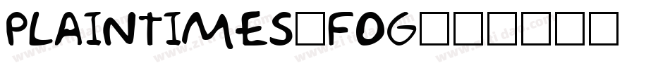 PlainTimes.fog字体转换