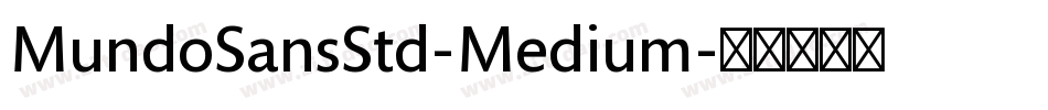 MundoSansStd-Medium字体转换