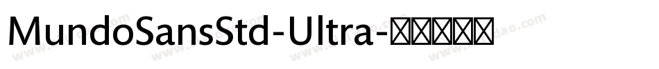 MundoSansStd-Ultra字体转换