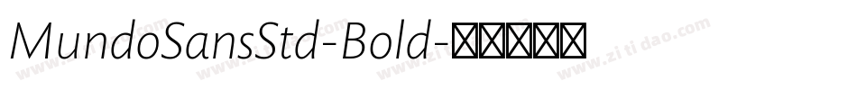 MundoSansStd-Bold字体转换