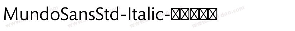 MundoSansStd-Italic字体转换
