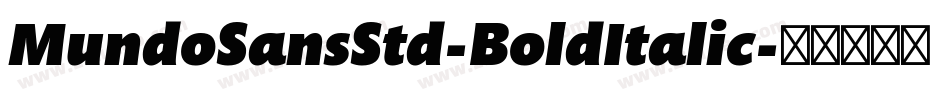 MundoSansStd-BoldItalic字体转换