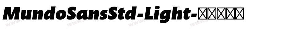 MundoSansStd-Light字体转换
