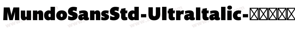 MundoSansStd-UltraItalic字体转换