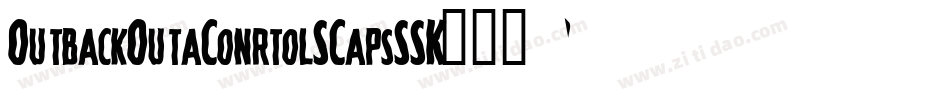 OutbackOutaConrtolSCapsSSK字体转换