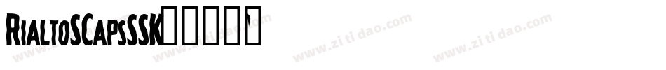 RialtoSCapsSSK字体转换