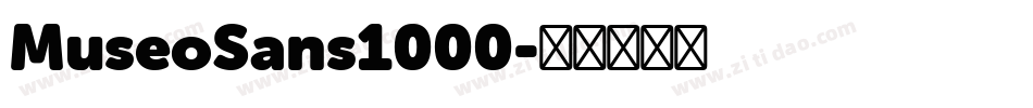 MuseoSans1000字体转换