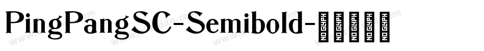 PingPangSC-Semibold字体转换