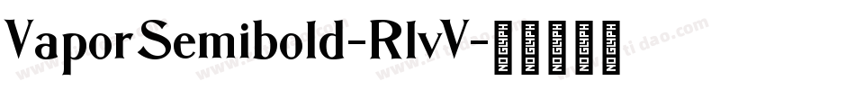VaporSemibold-RlvV字体转换