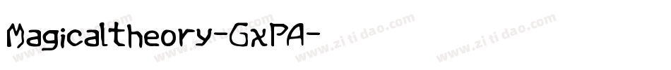 Magicaltheory-GxPA字体转换