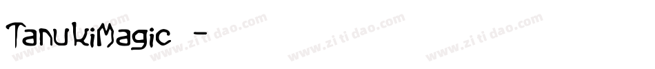 TanukiMagic麦字体转换