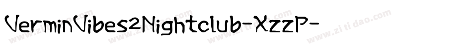 VerminVibes2Nightclub-XzzP字体转换