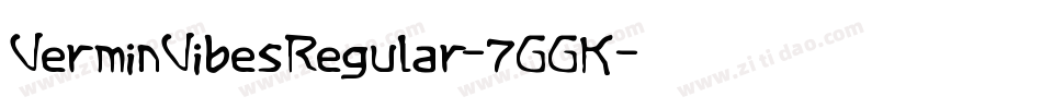 VerminVibesRegular-7GGK字体转换