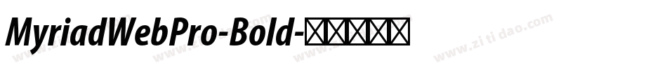 MyriadWebPro-Bold字体转换