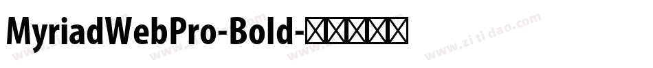 MyriadWebPro-Bold字体转换