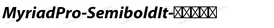 MyriadPro-SemiboldIt字体转换